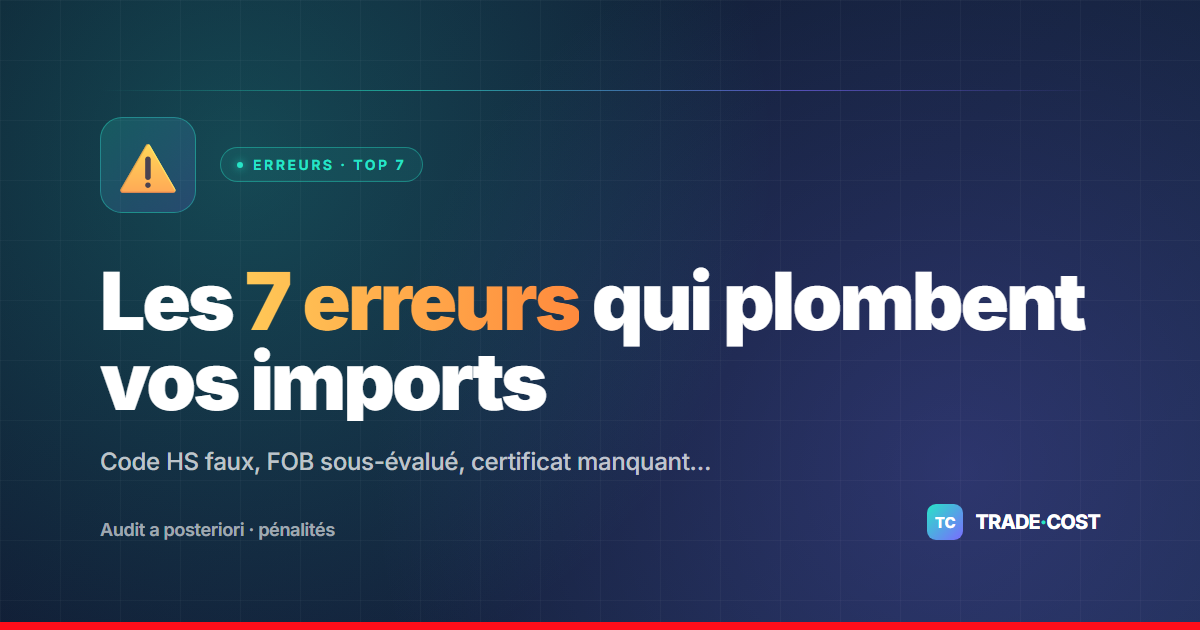 15 erreurs courantes d'importation et comment les eviter